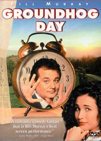 Another Personality Shaping Movie – Groundhog Day